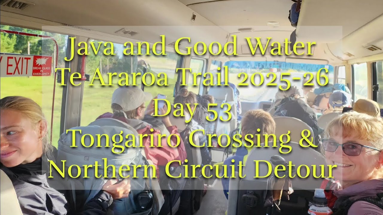 Te Araroa 2025-26 Day 53 | Tongariro Crossing & Northern Circuit Detour
