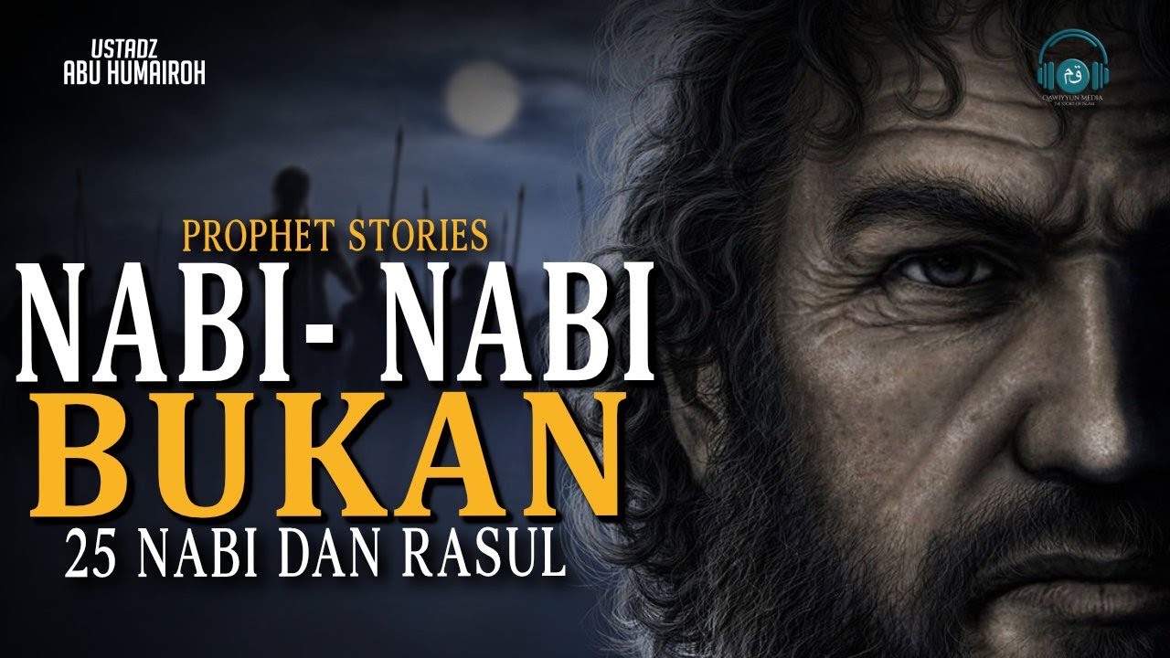 Kisah Nabi Nabi yang Bukan Termasuk 25 Nabi dan Rasul