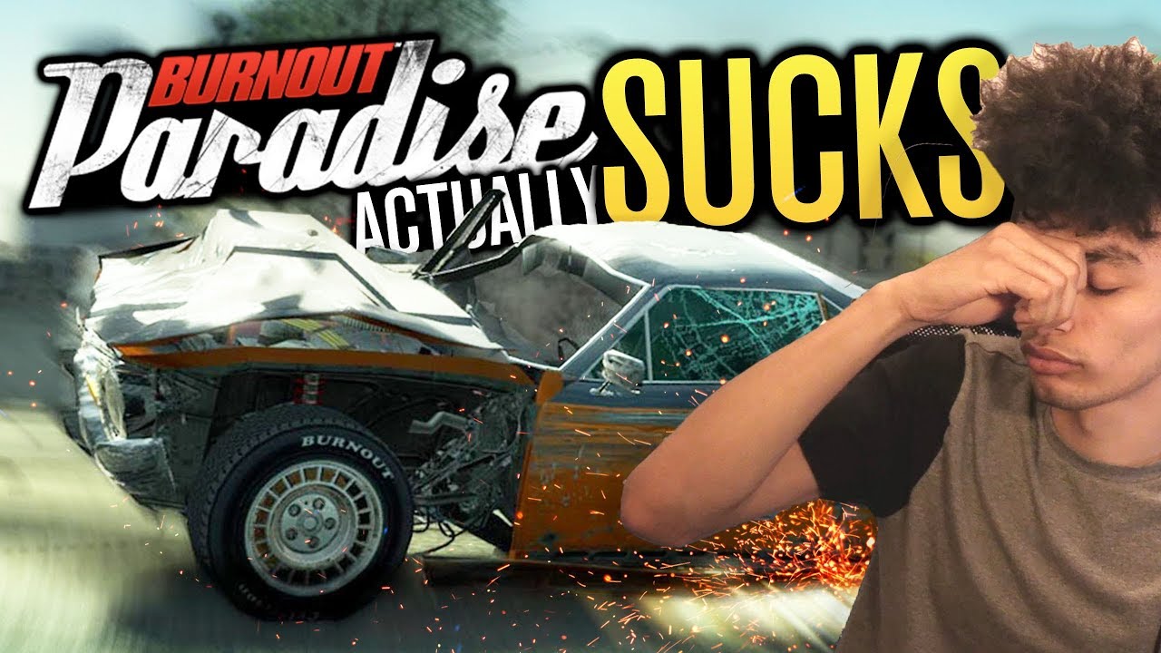 ONE REASON BURNOUT PARADISE SUCKS!!!