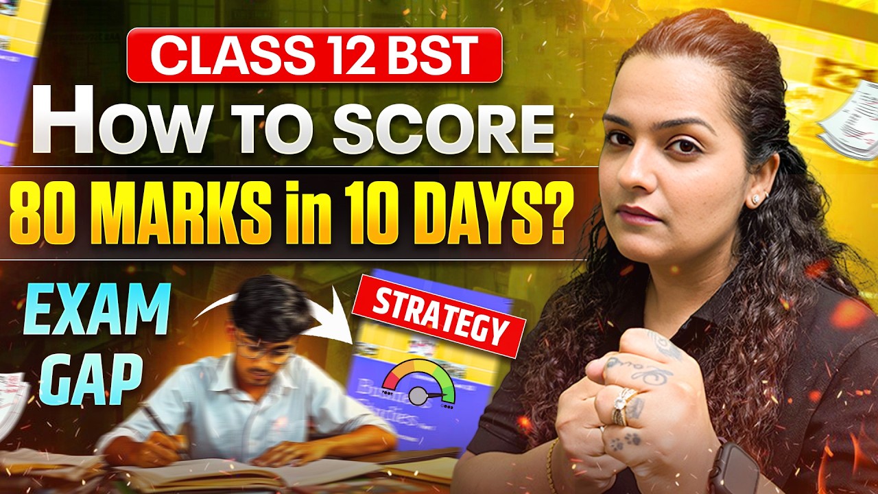 How to Score 80 Marks in 10 Days🤔 Business Studies | BST Exam Gap Strategy | Disha Karia Ma'am