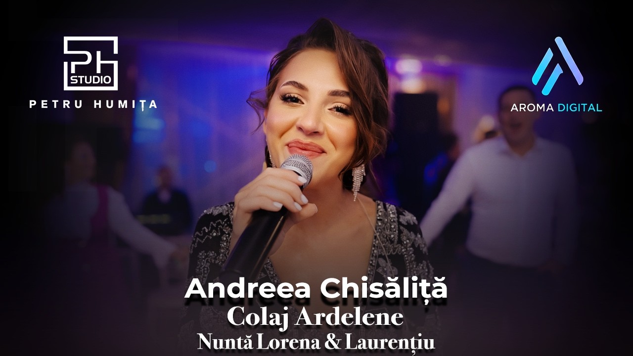 Andreea Chisalita & Formatia - Colaj Ardelene | Nunta Lorena & Laurentiu