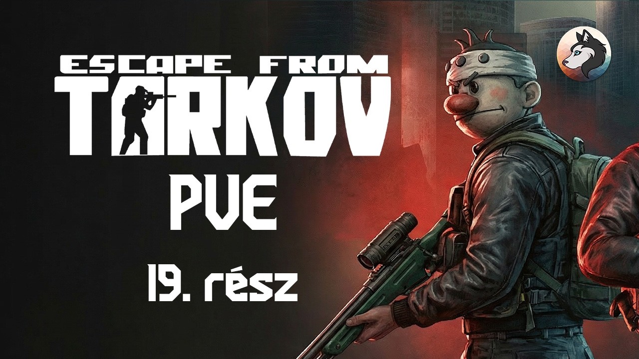 👑 Arany osztogatás, esti puffogtatás, PSU vadászat és Streets kukucs | Escape from Tarkov (PVE) #19