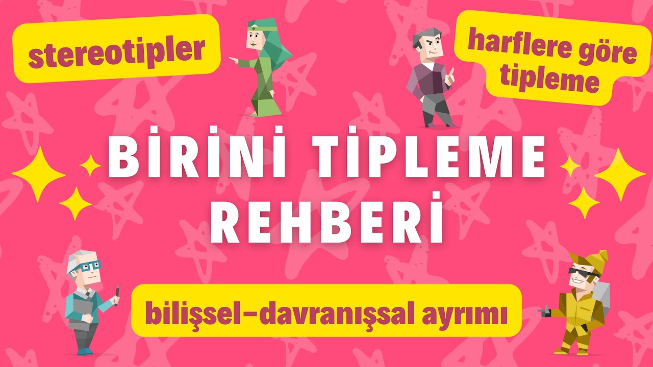BİRİNİN MBTI KİŞİLİK TİPİNİ NASIL BULURUZ?