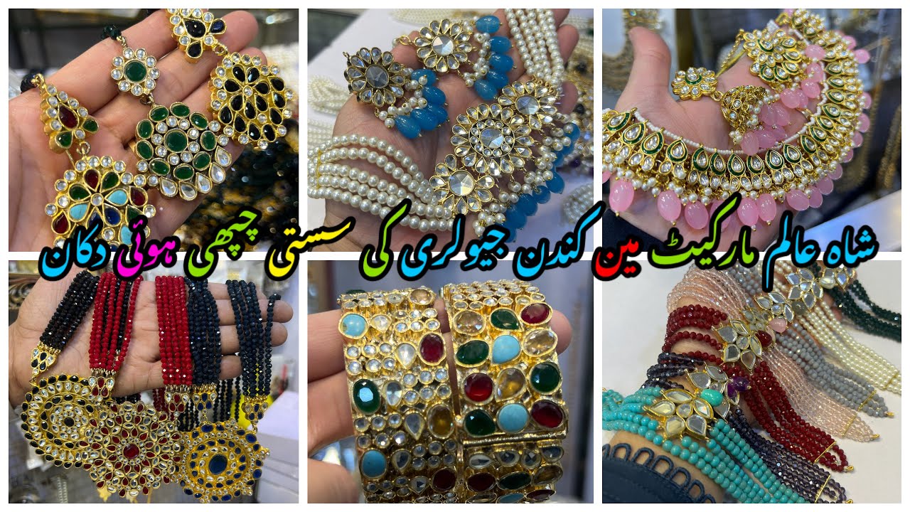 Shahalam Market Lahore -Crush, Turkish,rajwadi & nauraten,jewellery Shopping_local Bazar Pakistan