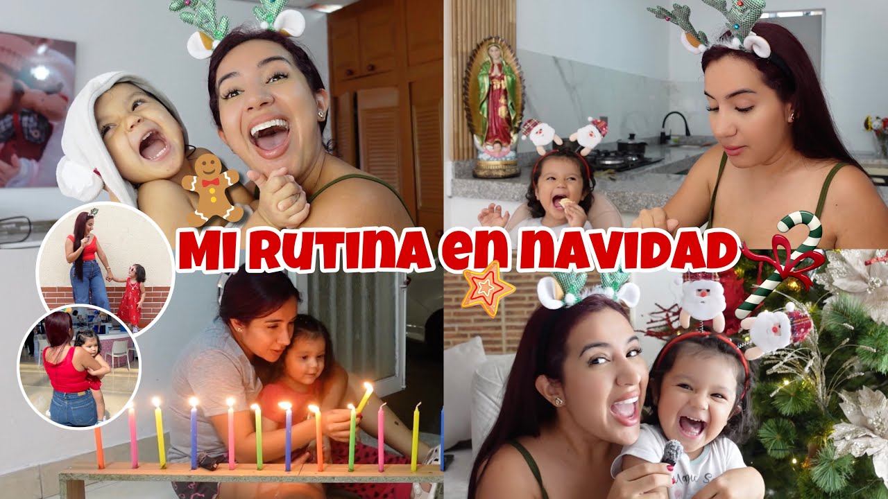 🎄🥳MI RUTINA EN NAVIDAD *Kelly Muñoz*👩‍👧
