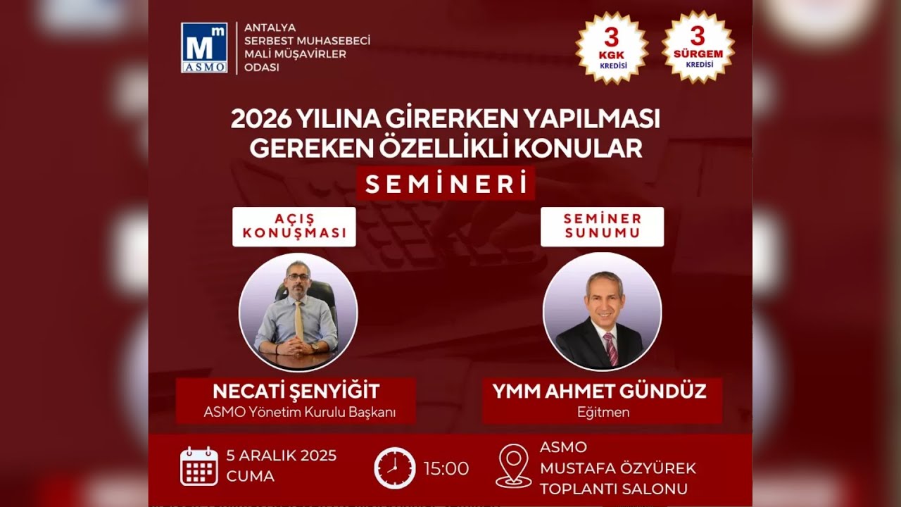 2026 Yılına Girerken Yapılması Gereken Özellikli Konular Semineri