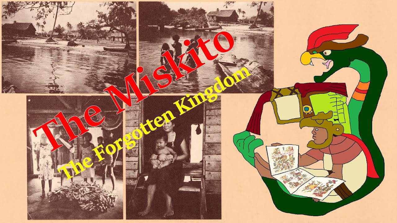 Forgotten History: The rise and fall of the Miskito Kingdom (Sub. Espa&ntilde;ol)