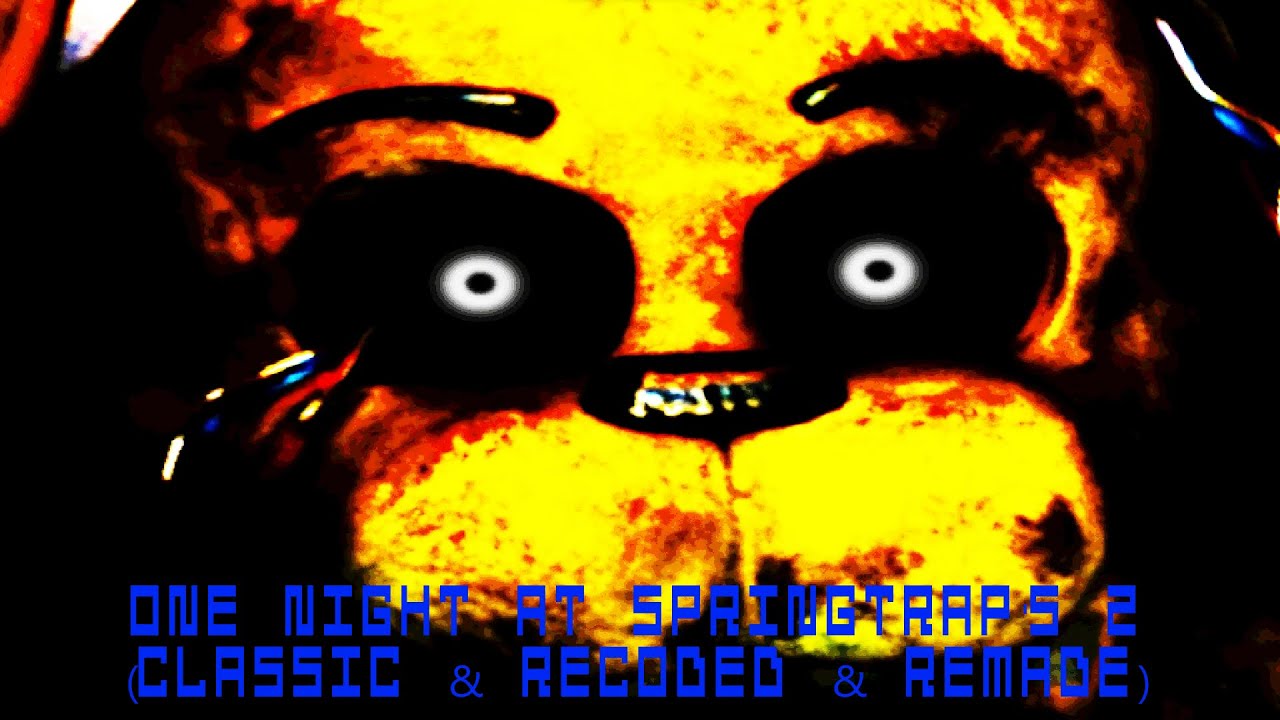 One Night at Springtrap's 2 (Classic & Recoded & Remade) | Full Walkthrough