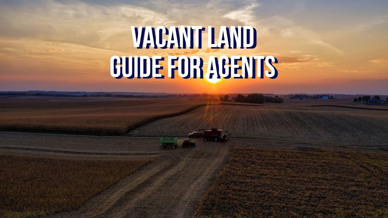 Vacant Land Guide for Agents