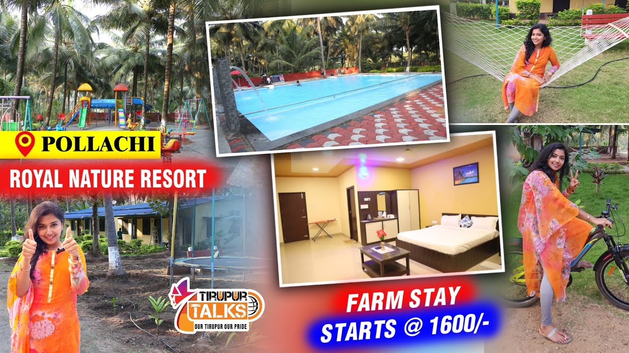 இயற்கை சூழலில் அருமையான Royal Nature Resort | Pollachi farm house stay | Resort Stay Starts 1600 |
