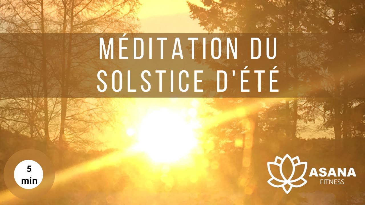 Méditation du solstice d'été | Méditation de 5 minutes