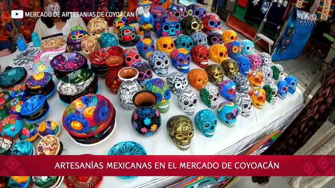 3 Mercados para comprar artesan&iacute;as en CDMX. #ViajeTodoIncluido