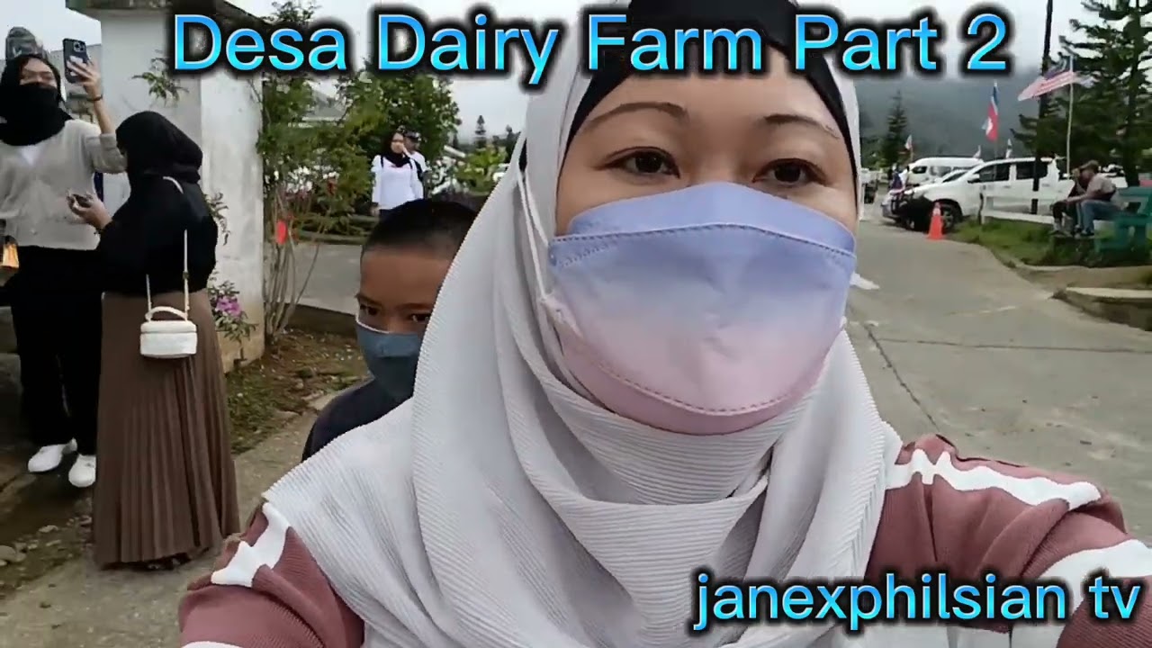 Desa Dairy Farm Part 2 #janexphilsian#kundasangranau