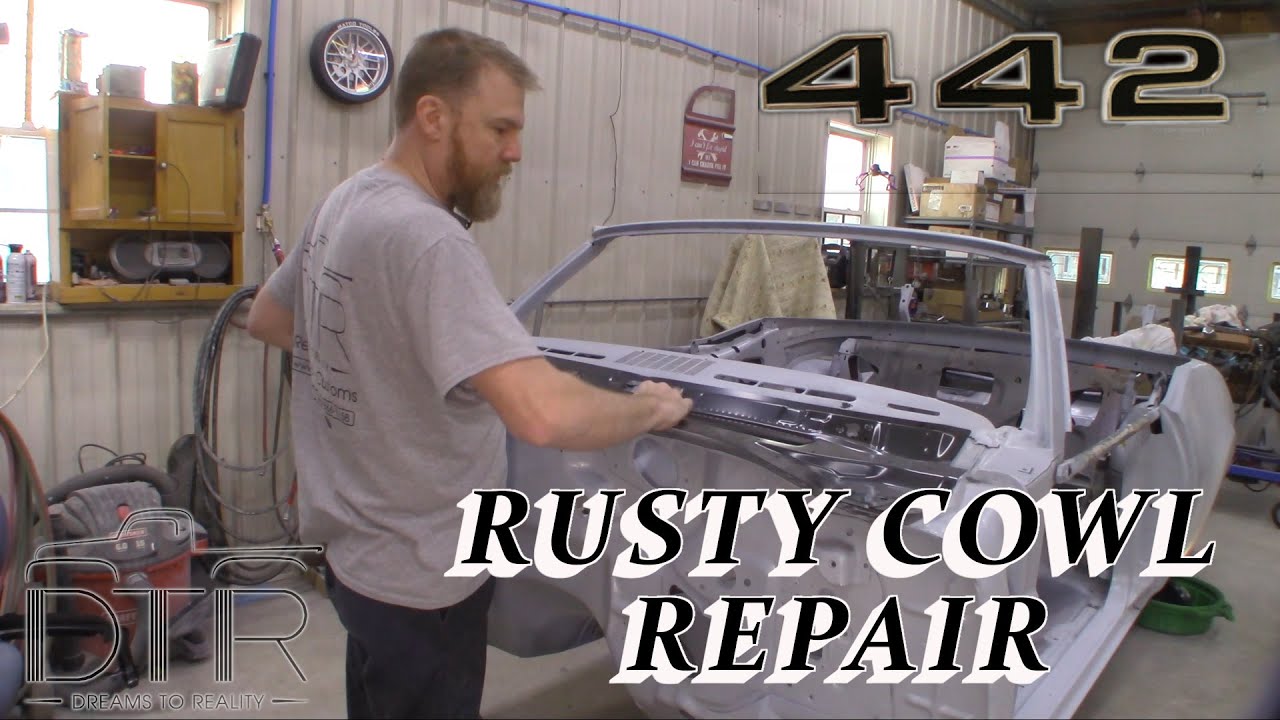 68 Olds 442 Cowl and Dash Rust Repair DTR Automotive