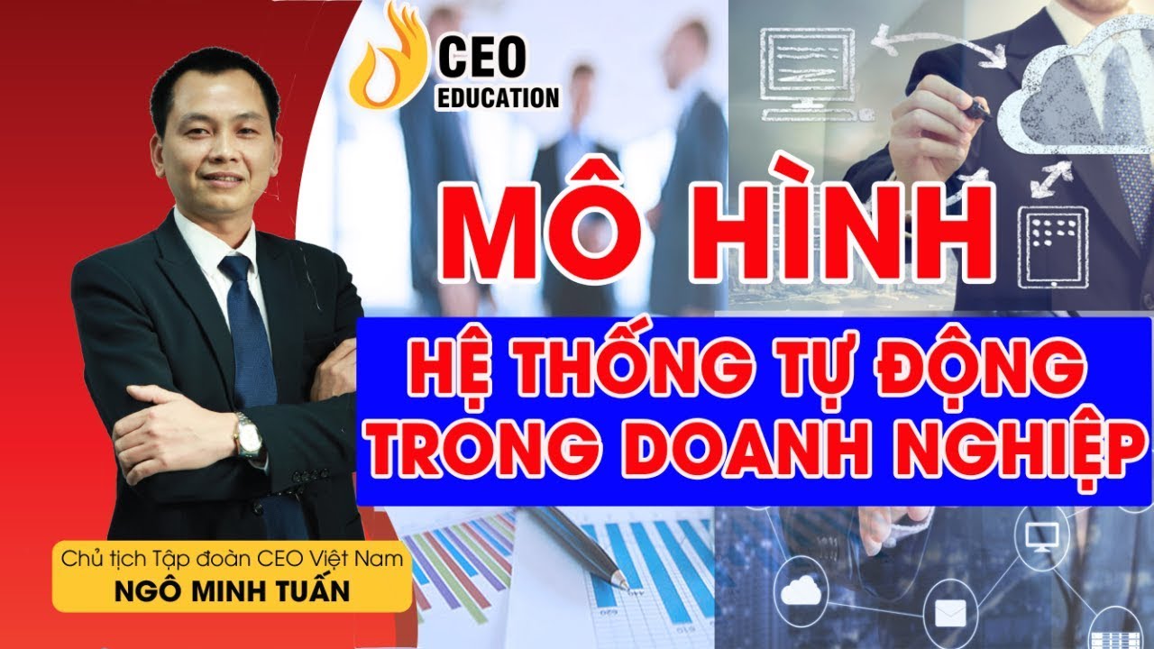 Các công việc của  CEO tạo ra DN vận hành 