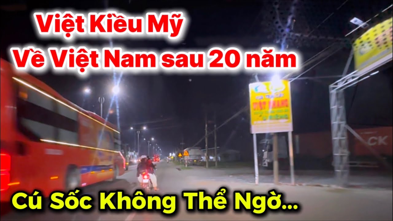 Việt Kiều Mỹ Trở Về Sau 20 Năm, Cú Sốc Bàng Hoàng Khi Nhận Ra Điều Này ?