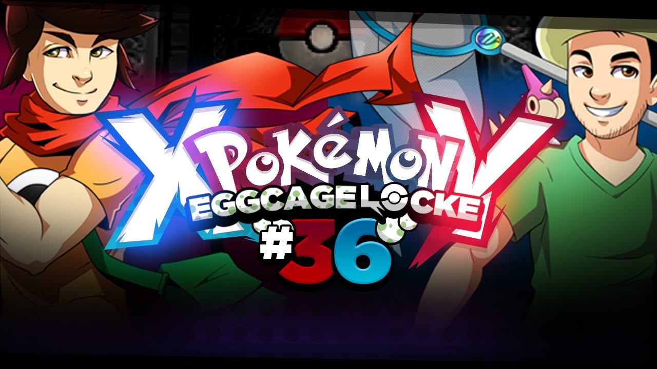 Pokemon XY  Egglocke Cagelocke w/ MunchingOrange and aDrive - EP36 - 