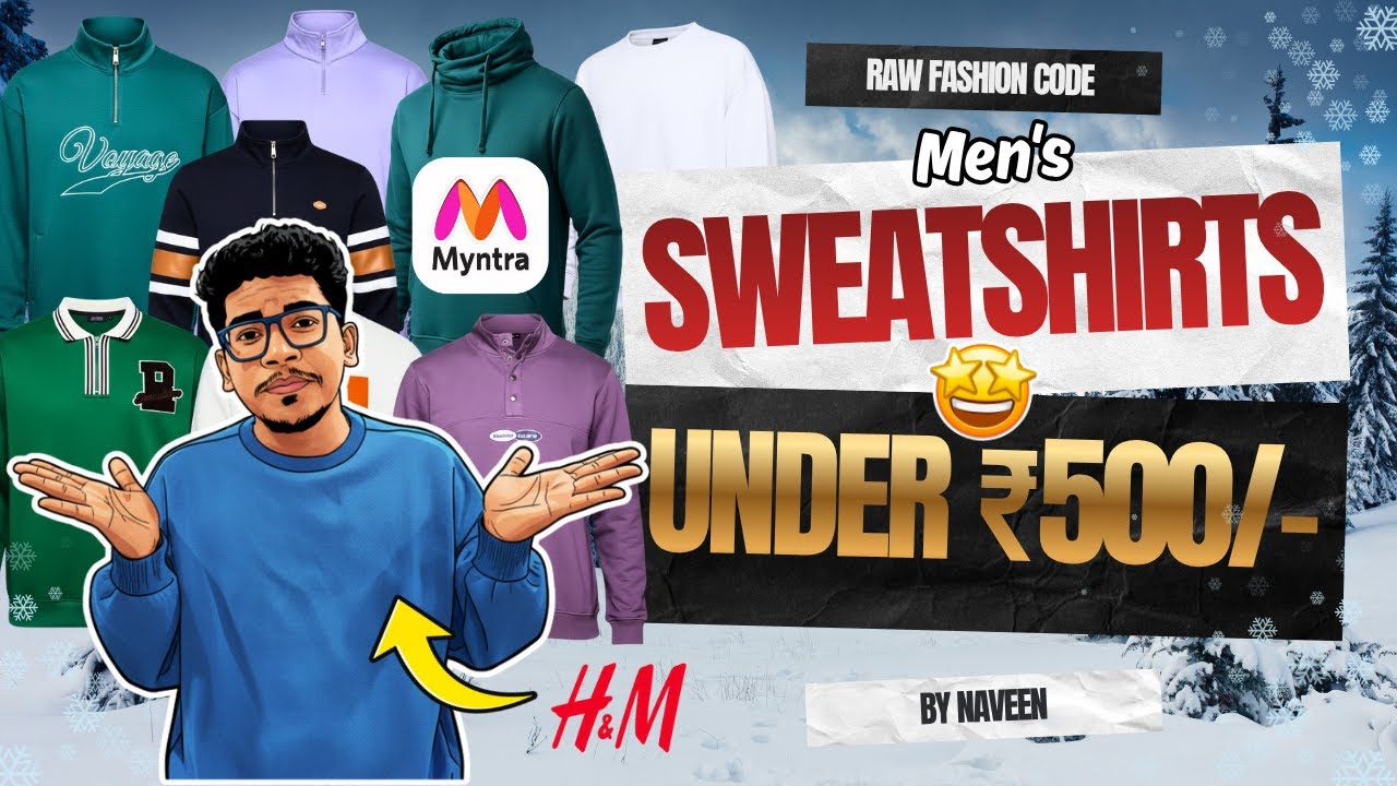 Men's Sweatshirts under ₹500/- 🧥❄️ | MYNTRA | Raw Fashion Code | #sweatshirt #winter #myntra