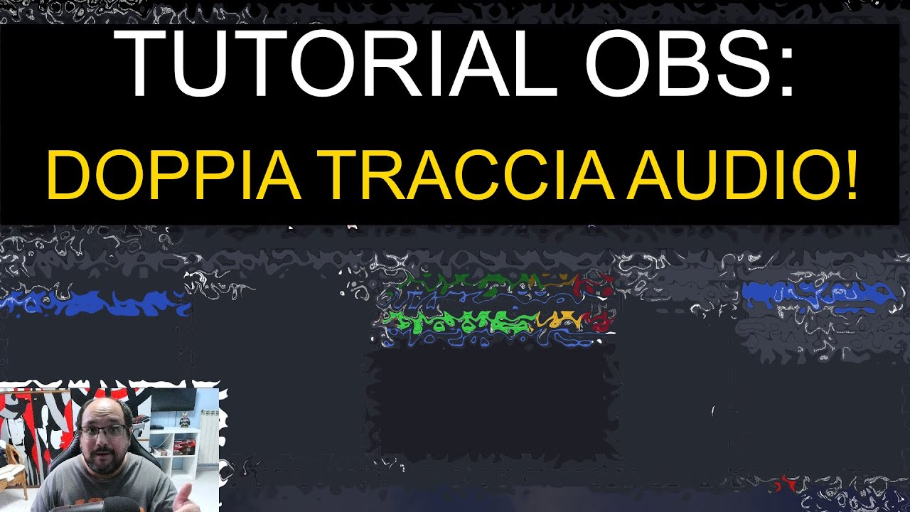 OBS STUDIO: IMPOSTARE LA DOPPIA TRACCIA AUDIO│M84
