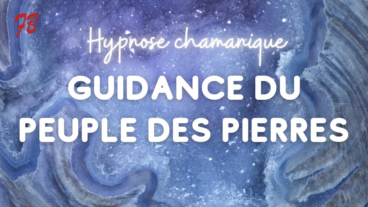 Hypnose chamanique : Le peuple des pierres