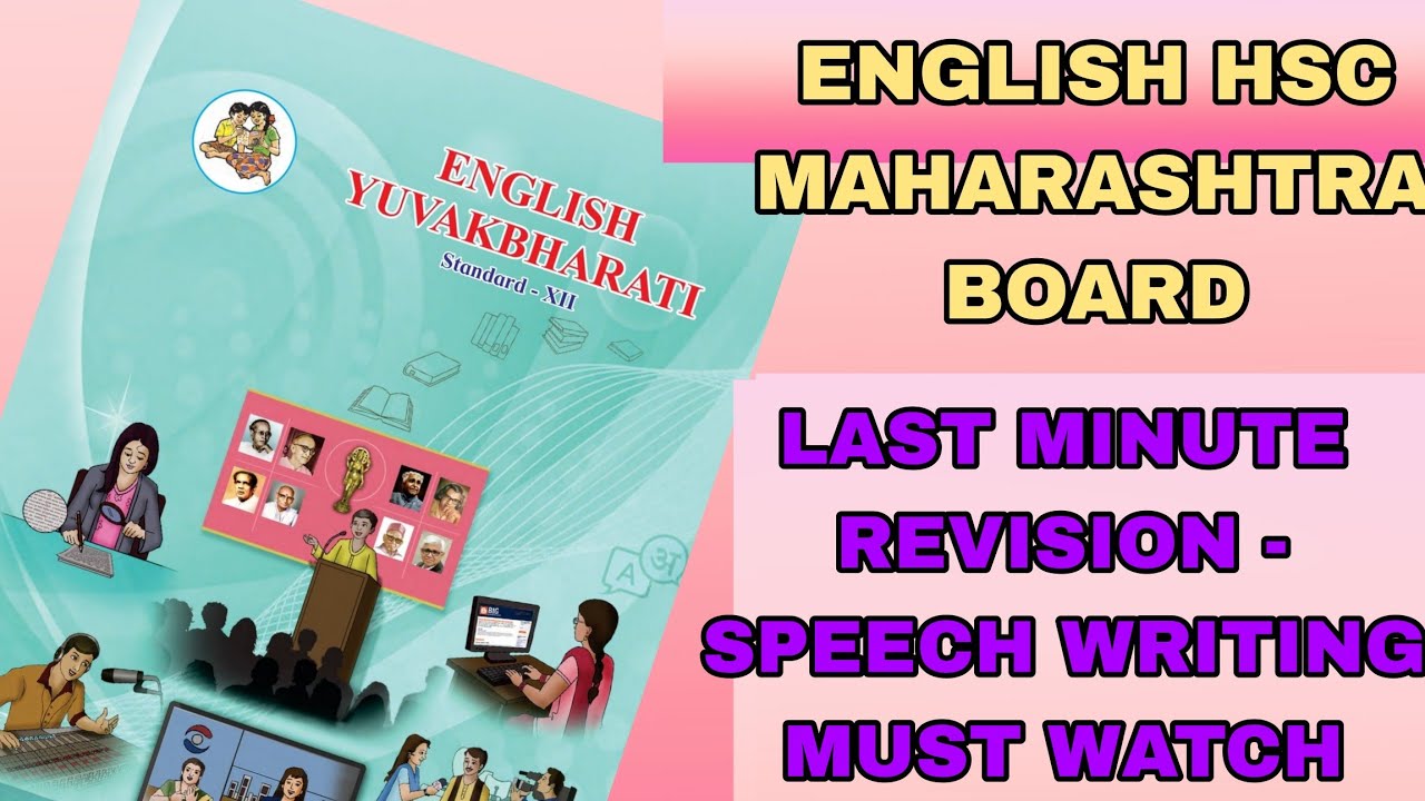 Last Minute Revision of Speech Writing English HSC Maharashtra Board