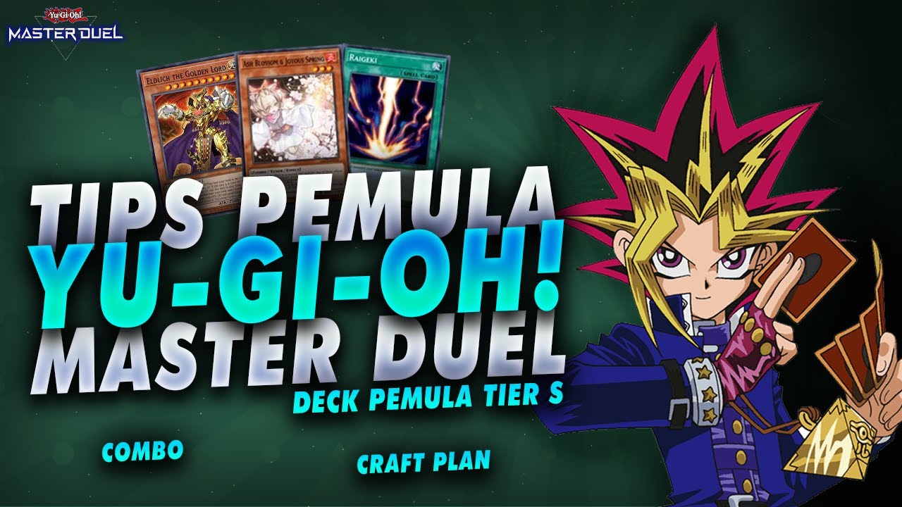 Tips Lengkap Bermain Yu Gi OH Master Duel Pemula - Deck META  Eldlich