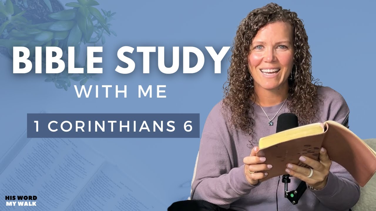 1 Corinthians 6 | How To Handle Church Conflict [Bible Study WITH ME]