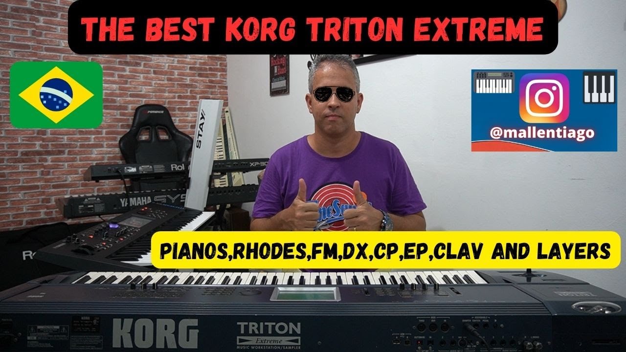 THE BEST KORG TRITON EXTREME (PIANOS,RHODES,DX,FM,EP,CP AND CLAVS) by TIAGO MALLEN #korg #tecladista