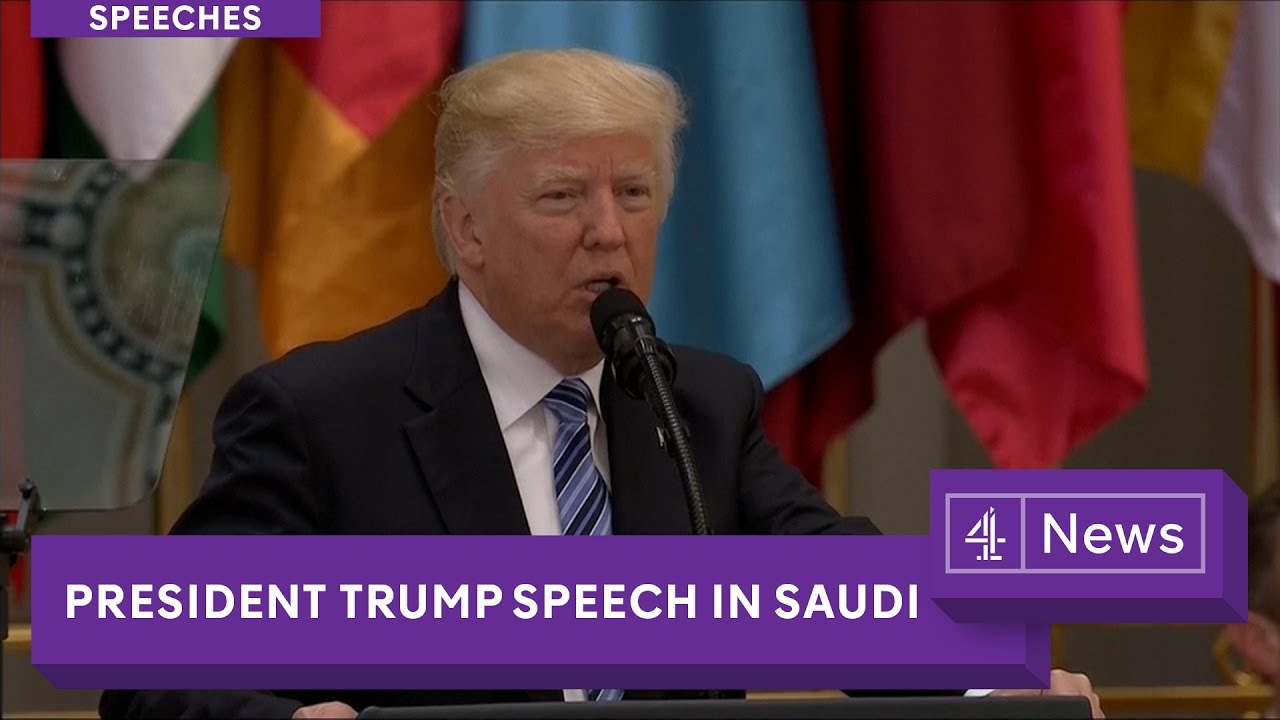 President Trump: Full Saudi speech on Islam and combating extremism