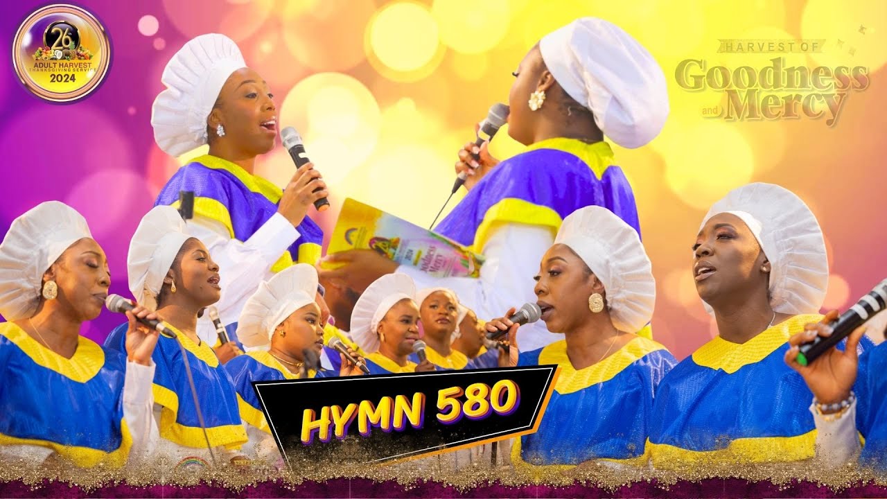 CCC HYMN 580 || CCC PEACE OF CHRIST 26th Adult Anniversary🎉 || HARVEST OF GOODNESS AND MERCY || 2024