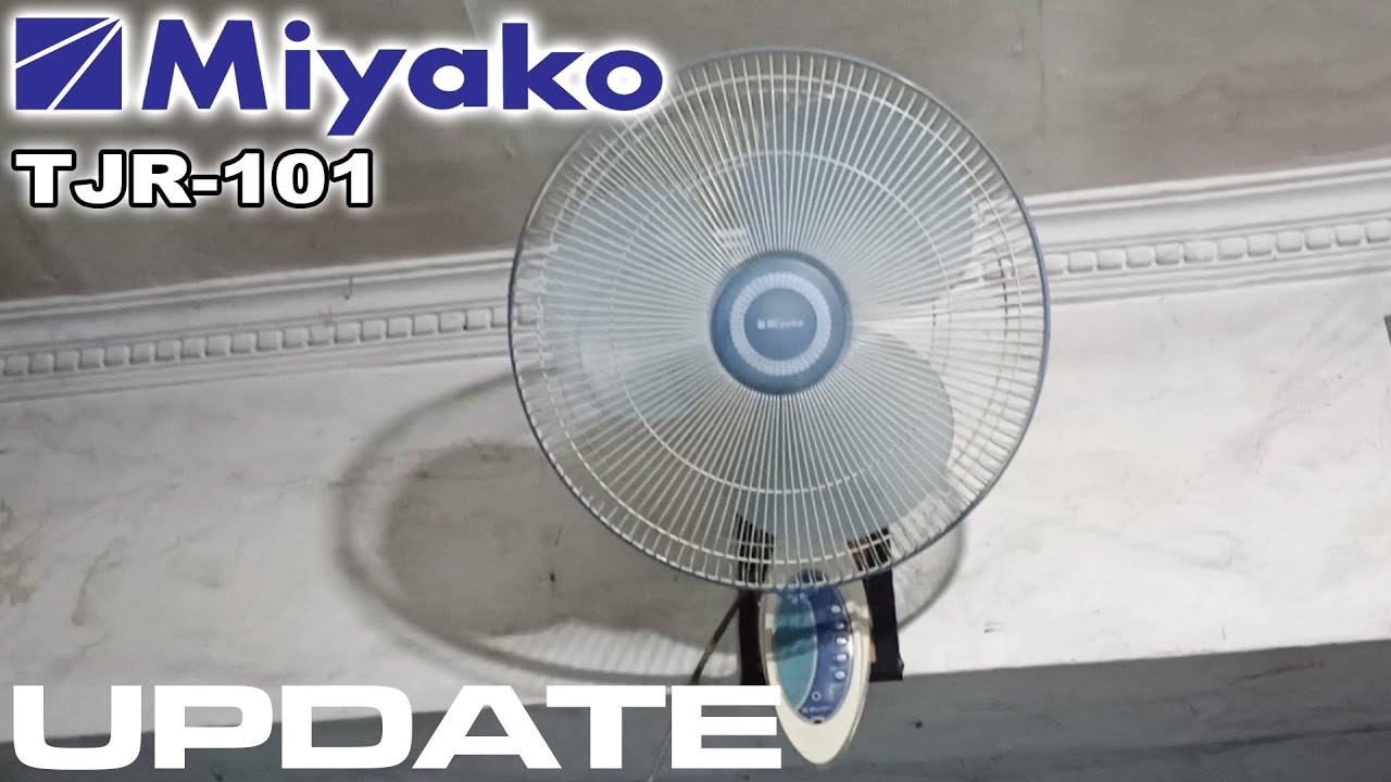 SIAP KERJA LAGI SETELAH SEKIAN LAMA RUSAK TERUS | MIYAKO ( TJR-101 ) Home Wall Fan 