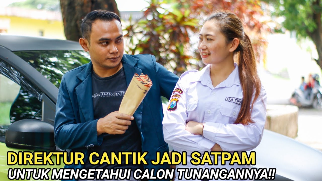 NYAMAR JADI SEORANG SATPAM UNTUK MENGETAHUI CALON TUNANGAN MALAH RIBUT DENGAN BOS PEMILIK PERUSAHAAN
