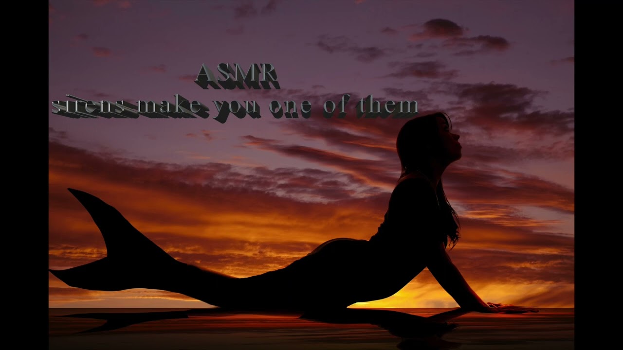 Request.  ASMR|  Sirens make you one of them. F4F.