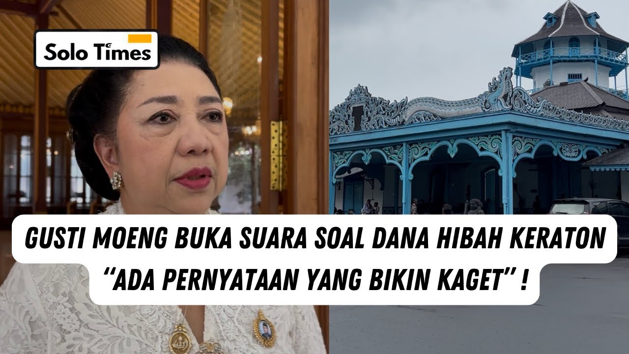 Gusti Moeng Buka Suara Soal Dana Hibah Keraton. Minta Diaudit?!