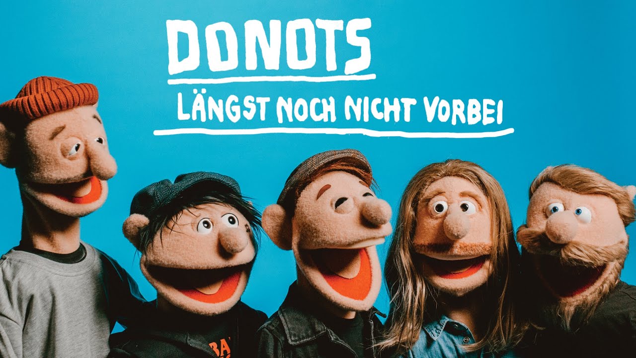 DONOTS - Längst noch nicht vorbei (Official Video)