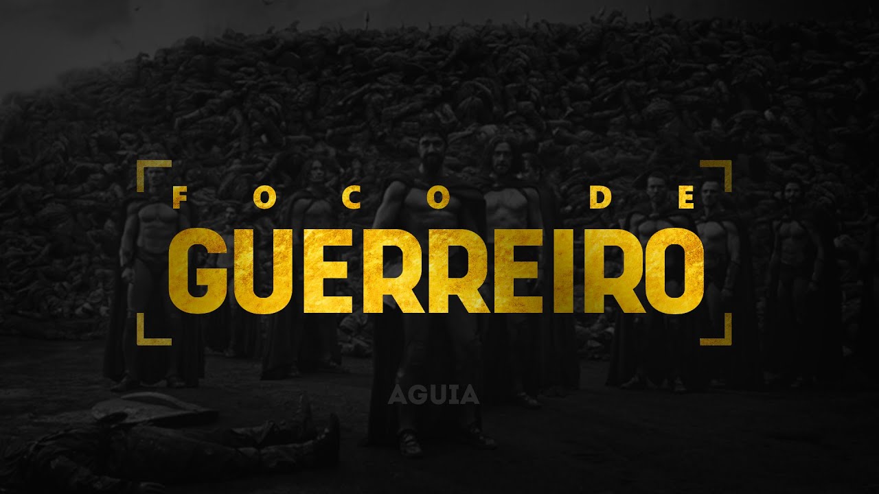 RAP MOTIVACIONAL - 🎵 Foco De Guerreiro 🎵 - Águia