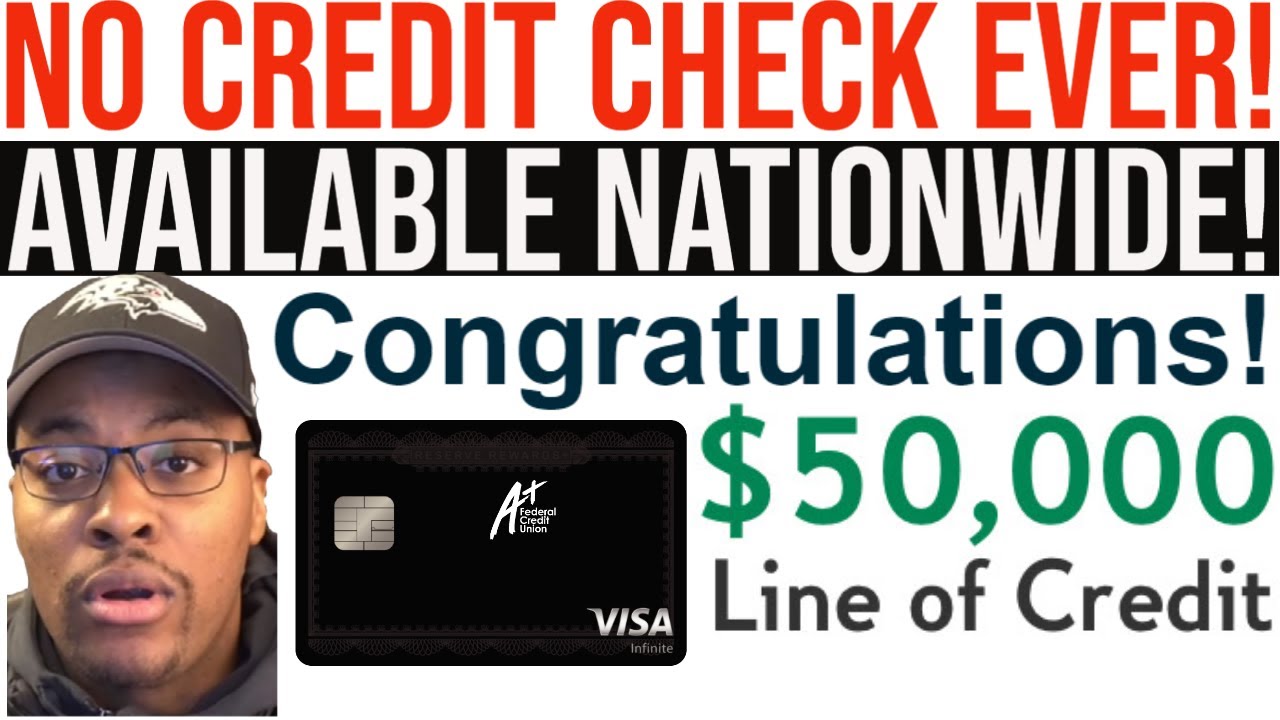 THIS BANK WILL GIVE YOU $50,000 LINE OF CREDIT WITH NO CREDIT CHECK!