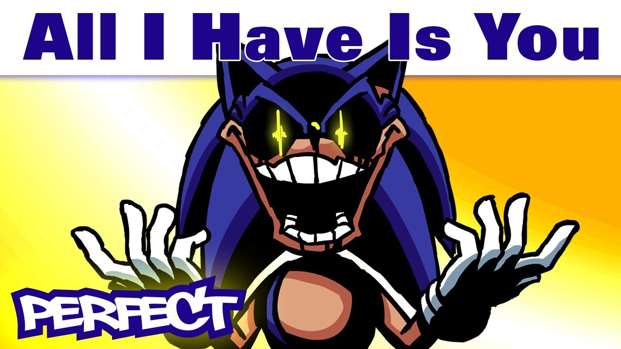 All I Have Is You (An .Exe Mod, Crazy Designs & Visuals!) - FNF Mod - Perfect Combo Showcase [HARD]