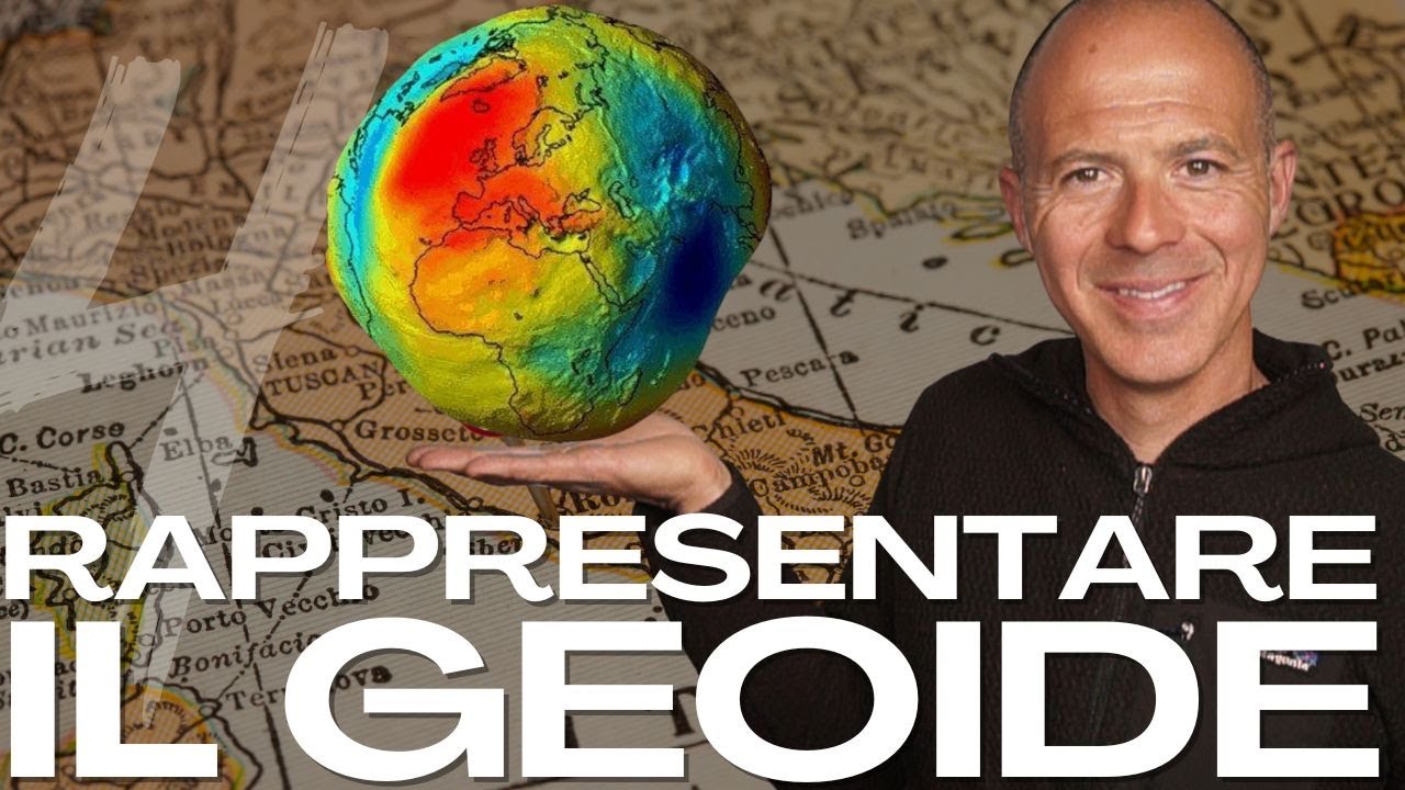 Sistemi di Riferimento EP04 - Rappresentare il Geoide