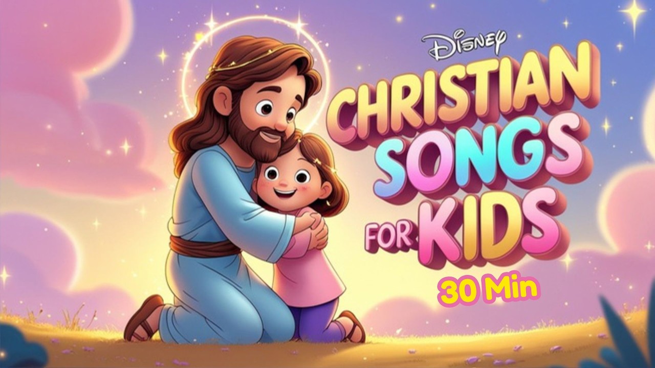 Christian Songs for Kids 3-6 🎶 30 Min Kids Worship | Bible & Sunday School Songs #KidsWorship
