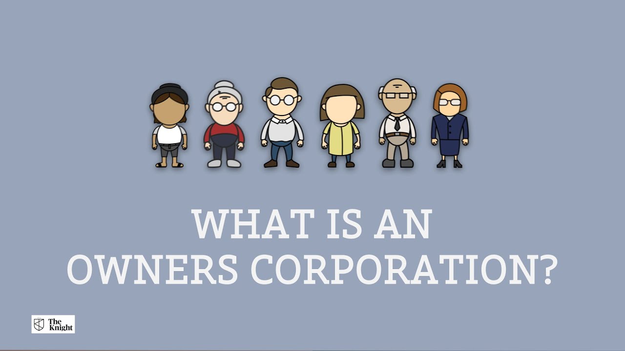 What is an Owners Corporation?