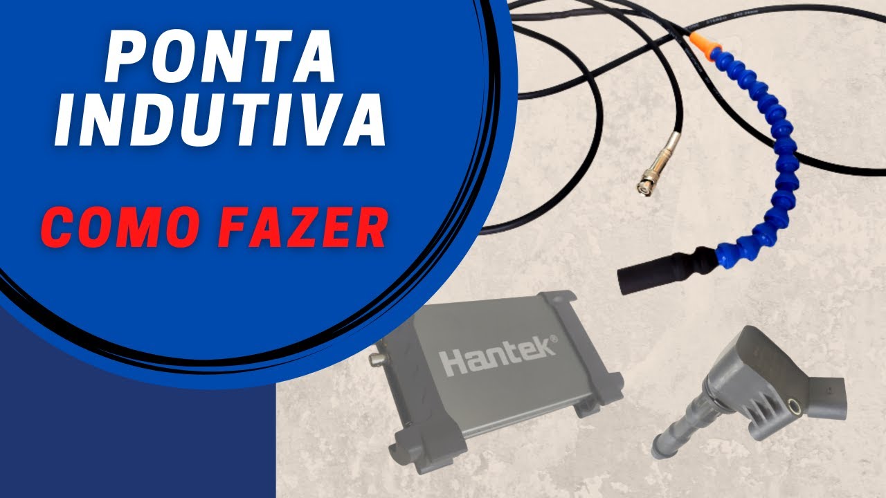 Como fazer uma PONTA INDUTIVA para Osciloscópio