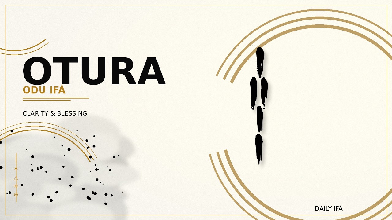 Otura Meji (&Ograve;t&uacute;r&aacute; M&eacute;j&igrave;) Explained: Destiny Alignment, Guidance & Right Timing | Od&ugrave; If&aacute;