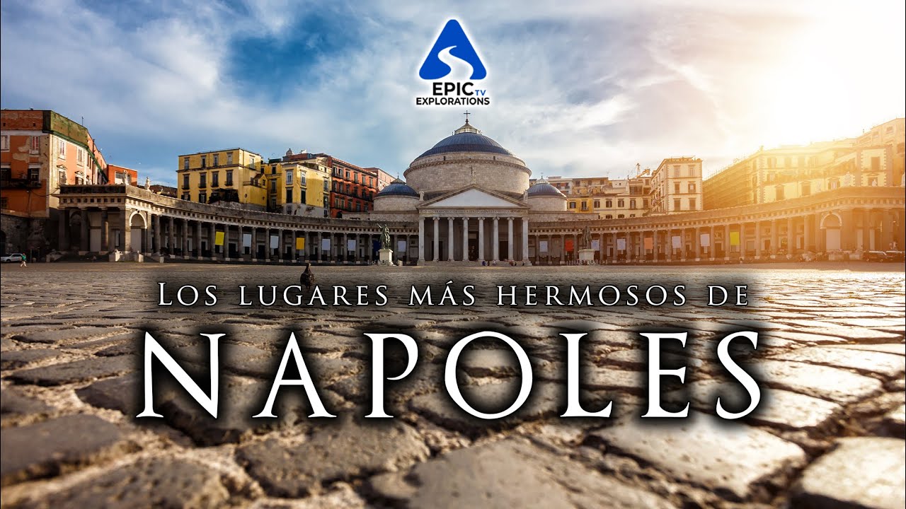 Nápoles: Top 10 Lugares para Visitar | 4K