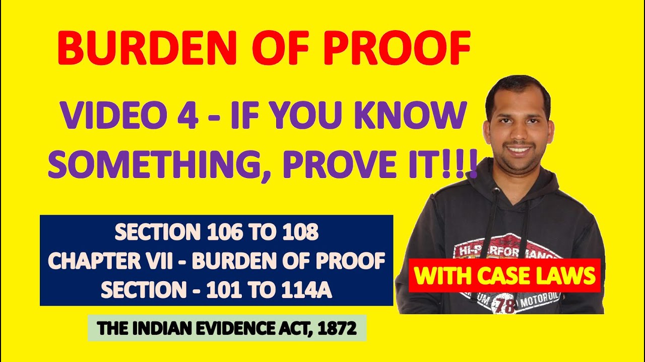 Section 106 to 108 of Evidence Act | Burden of Proof | Law of Evidence | Evidence Act, 1872