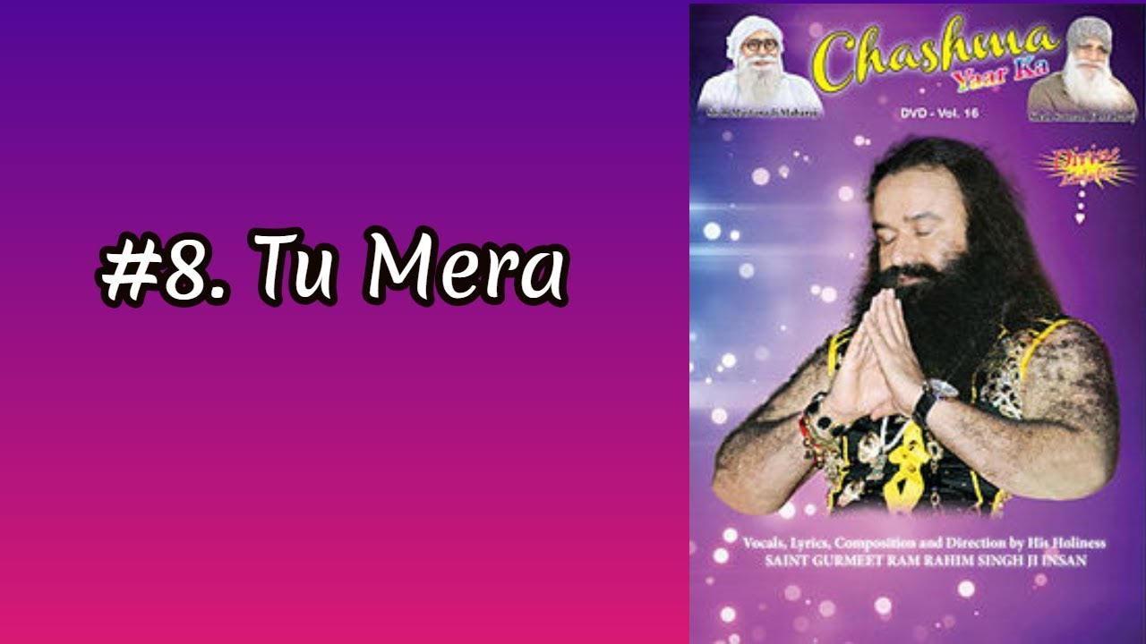#8 Tu Mera | Chashma Yaar Ka | Saint Dr MSG Insan