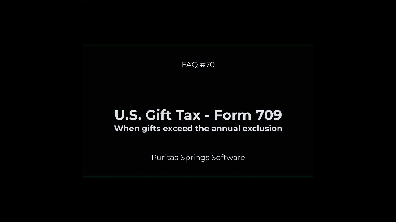 FAQ #70 - When gifts exceed the annual exclusion ...