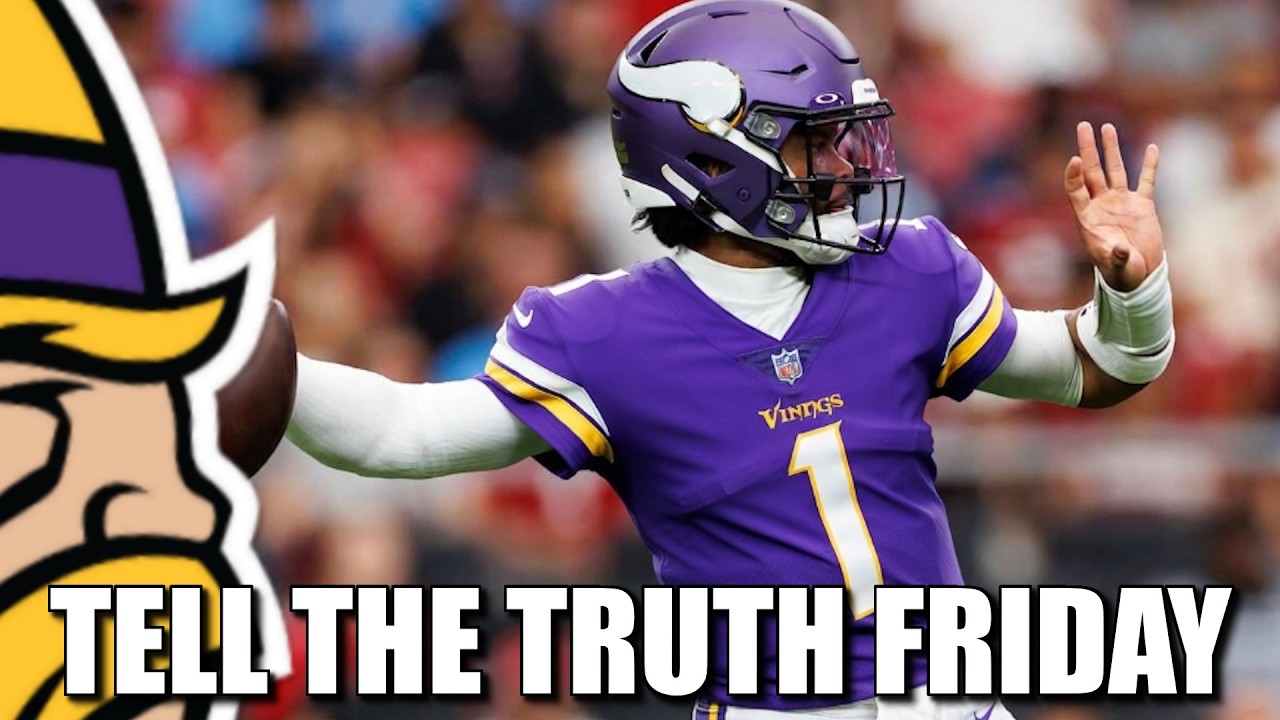 TELL THE TRUTH FRIDAY 10 Truths About Kyler Murray and the Vikings