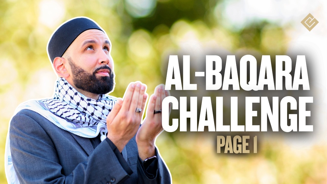 Memorize Surah al-Baqarah with Omar Suleiman | Page 1/48