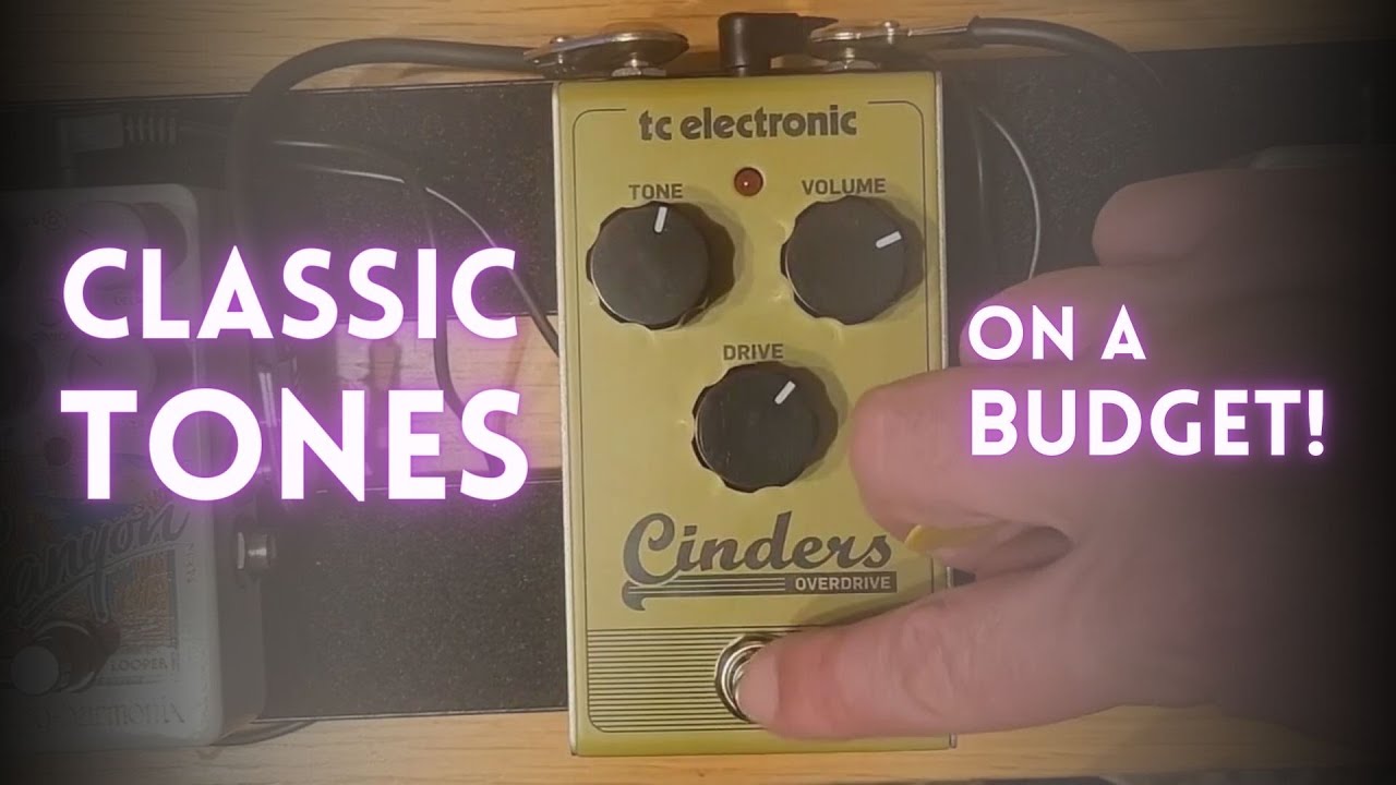 TC Electronic Cinders Overdrive Review: Classic Tones on a Budget!